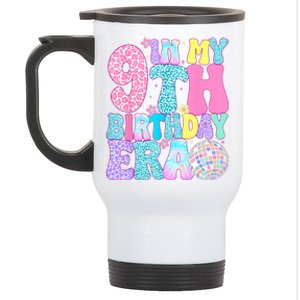 In My 9th Birthday Era Nine Bday 9 Year Old Birthday Girl Stainless Steel Travel Mug