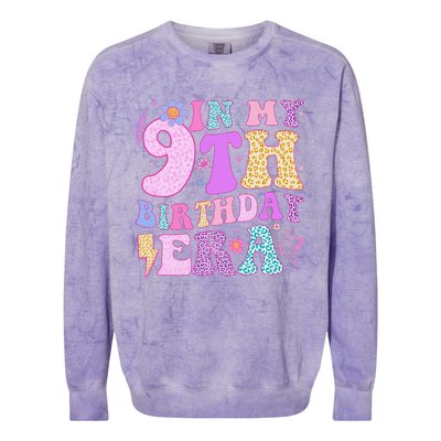 In My 9th Birthday Era Nine Bday 9 Year Old Birthday Girl Colorblast Crewneck Sweatshirt