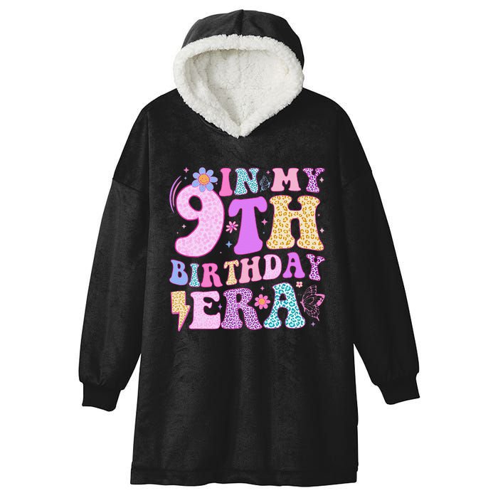 In My 9th Birthday Era Nine Bday 9 Year Old Birthday Girl Hooded Wearable Blanket