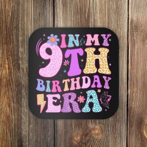 In My 9th Birthday Era Nine Bday 9 Year Old Birthday Girl Coaster