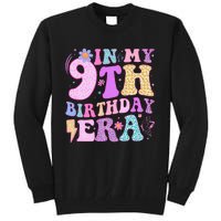 In My 9th Birthday Era Nine Bday 9 Year Old Birthday Girl Tall Sweatshirt