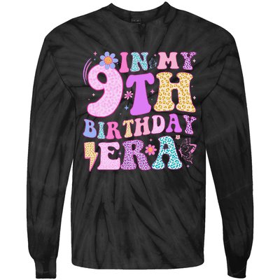 In My 9th Birthday Era Nine Bday 9 Year Old Birthday Girl Tie-Dye Long Sleeve Shirt