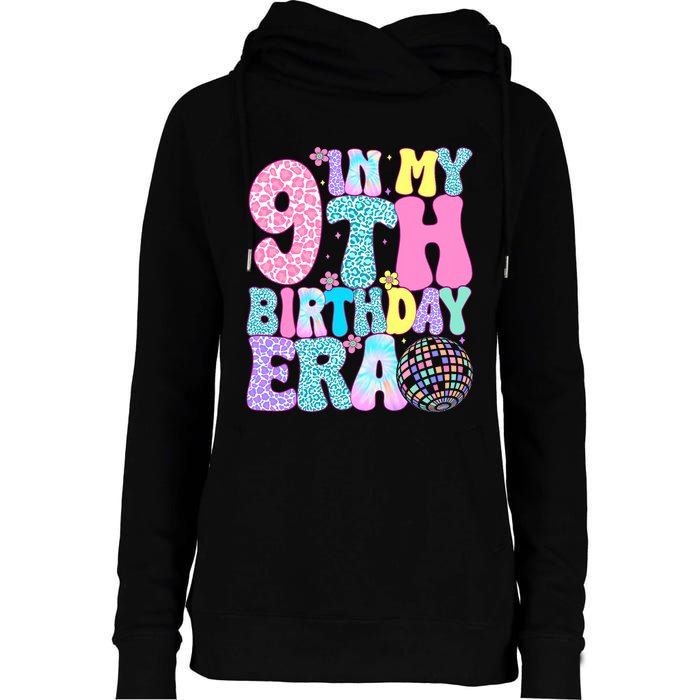 In My 9th Birthday Era Nine Bday 9 Year Old Birthday Womens Funnel Neck Pullover Hood