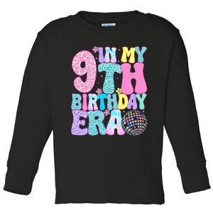 In My 9th Birthday Era Nine Bday 9 Year Old Birthday Toddler Long Sleeve Shirt