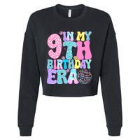 In My 9th Birthday Era Nine Bday 9 Year Old Birthday Cropped Pullover Crew