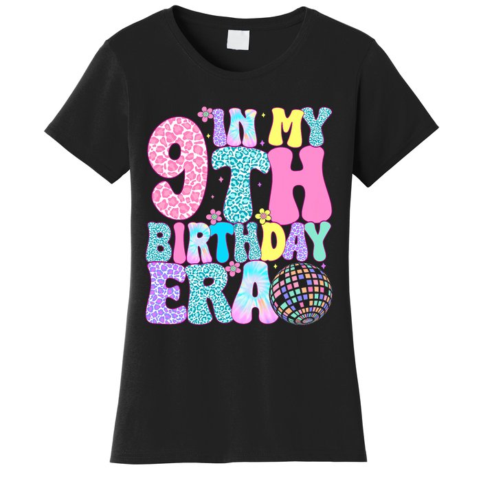 In My 9th Birthday Era Nine Bday 9 Year Old Birthday Women's T-Shirt