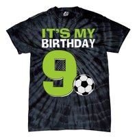 ItS My 9th Birthday Boy Soccer Football 9 Years Old Tie-Dye T-Shirt