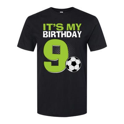 ItS My 9th Birthday Boy Soccer Football 9 Years Old Softstyle CVC T-Shirt