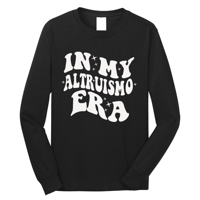 In My Altruismo House Of Givers Era Rca School Spirit Long Sleeve Shirt