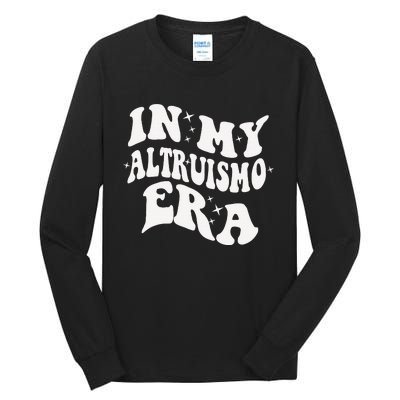 In My Altruismo House Of Givers Era Rca School Spirit Tall Long Sleeve T-Shirt