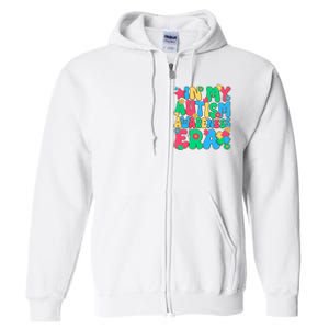 In My Autism Awareness Era Full Zip Hoodie