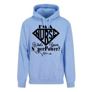 I M A Nurse Whats Your Superpower Nurse Sayings Funny Gift Unisex Surf Hoodie