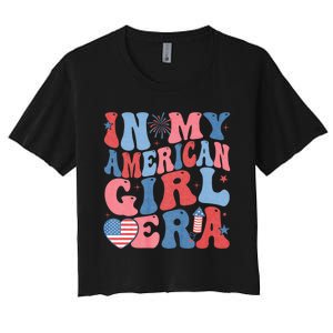 In My American Girl Era Retro 4th Of July Fourth Groovy Women's Crop Top Tee