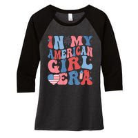 In My American Girl Era Retro 4th Of July Fourth Groovy Women's Tri-Blend 3/4-Sleeve Raglan Shirt