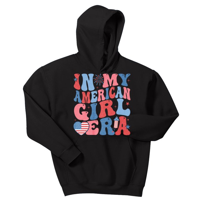 In My American Girl Era Retro 4th Of July Fourth Groovy Kids Hoodie