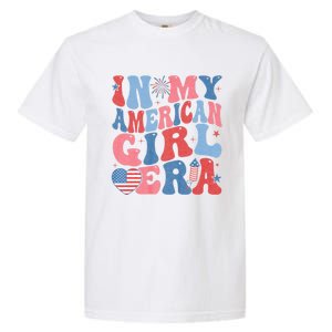 In My American Girl Era Retro 4th Of July Fourth Groovy Garment-Dyed Heavyweight T-Shirt