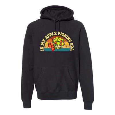 In My Apple Picking Era Apples Harvest Orchard Family Trip Premium Hoodie