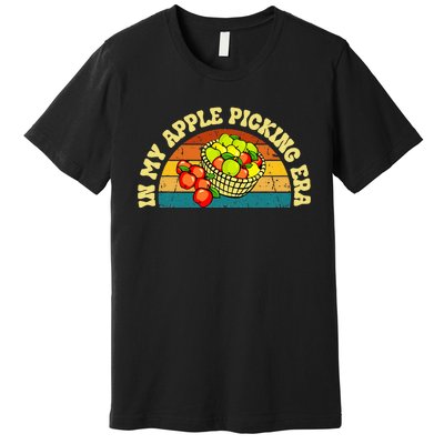 In My Apple Picking Era Apples Harvest Orchard Family Trip Premium T-Shirt