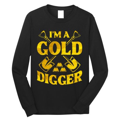 I M A Gold Digger Money Lifestyle Long Sleeve Shirt