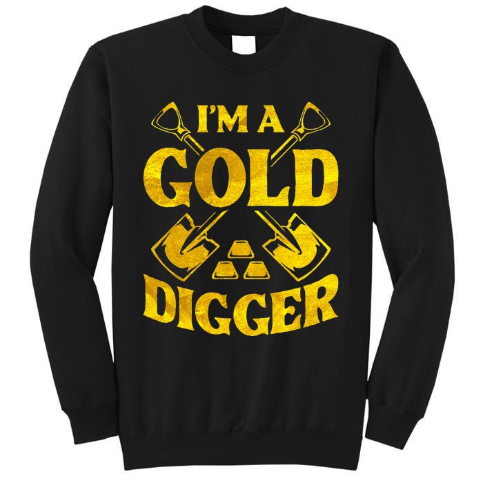 I M A Gold Digger Money Lifestyle Sweatshirt