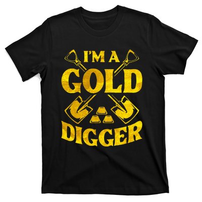 I M A Gold Digger Money Lifestyle T-Shirt