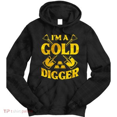 I M A Gold Digger Money Lifestyle Tie Dye Hoodie