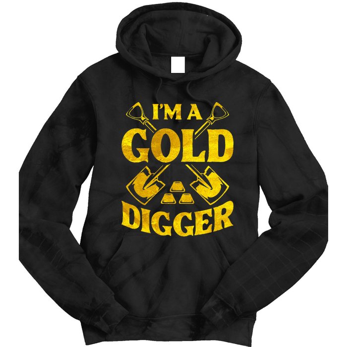 I M A Gold Digger Money Lifestyle Tie Dye Hoodie