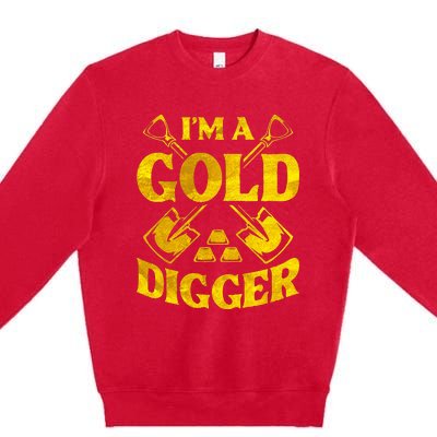 I M A Gold Digger Money Lifestyle Premium Crewneck Sweatshirt