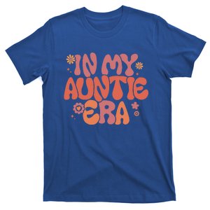 In My Auntie Era Baby Announcement For Aunt Mothers Day T-Shirt