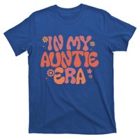 In My Auntie Era Baby Announcement For Aunt Mothers Day T-Shirt