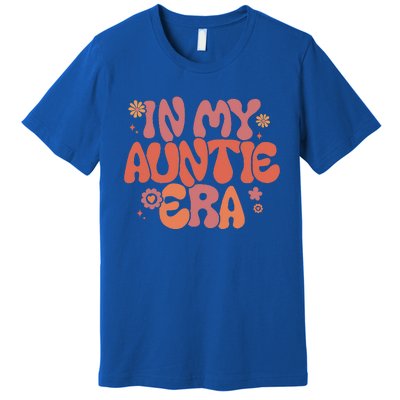 In My Auntie Era Baby Announcement For Aunt Mothers Day Premium T-Shirt