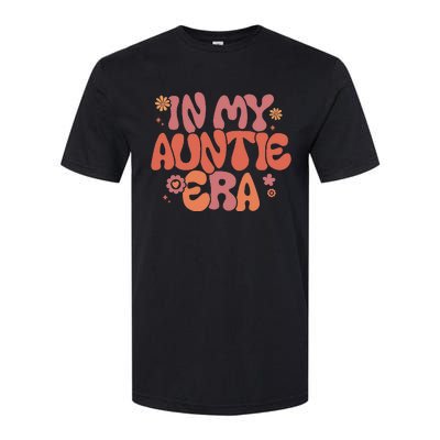 In My Auntie Era Baby Announcement For Aunt Mothers Day Softstyle CVC T-Shirt