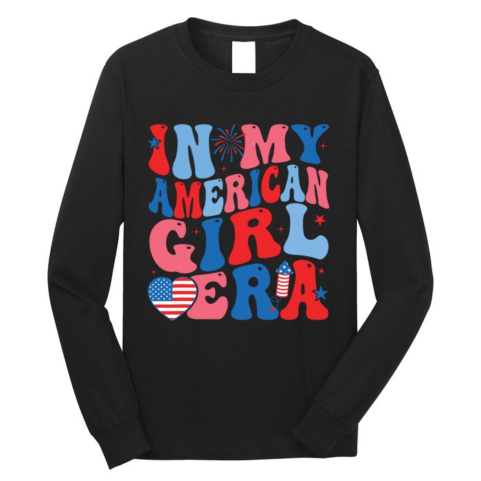 In My American Girl Era Retro 4th Of July Fourth Groovy Long Sleeve Shirt