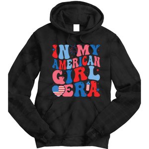 In My American Girl Era Retro 4th Of July Fourth Groovy Tie Dye Hoodie