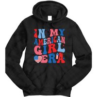 In My American Girl Era Retro 4th Of July Fourth Groovy Tie Dye Hoodie