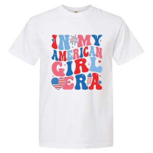 In My American Girl Era Retro 4th Of July Fourth Groovy Garment-Dyed Heavyweight T-Shirt