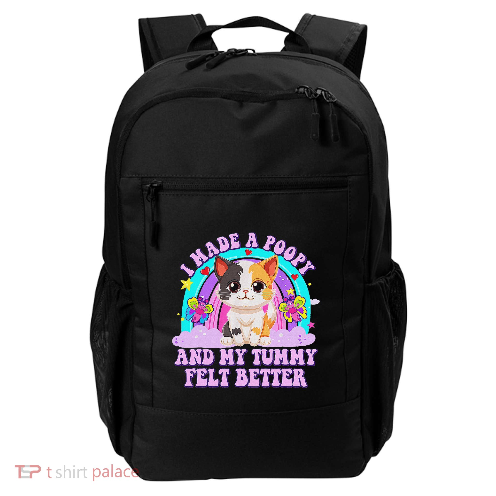 I Made A Poopy And My Tummy Felt Better Adult Humor Funny Daily Commute Backpack
