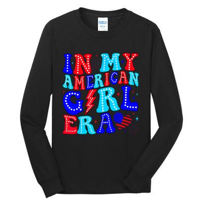 In My American Girl Era Retro 4th Of July Fourth Groovy Tall Long Sleeve T-Shirt