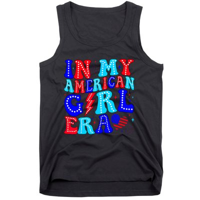 In My American Girl Era Retro 4th Of July Fourth Groovy Tank Top