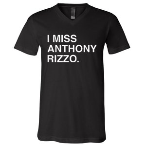 I Miss Anthony Rizzo V-Neck T-Shirt