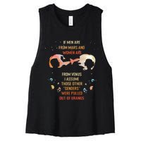 If Men Are From Mars And Women Are From Venus I Assume Those Women's Racerback Cropped Tank