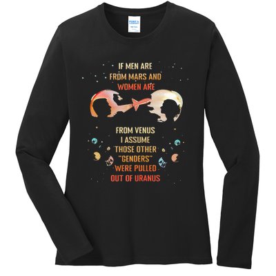 If Men Are From Mars And Women Are From Venus I Assume Those Ladies Long Sleeve Shirt