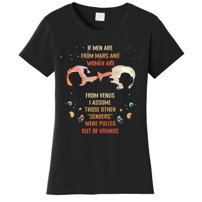 If Men Are From Mars And Women Are From Venus I Assume Those Women's T-Shirt