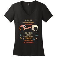 If Men Are From Mars And Women Are From Venus I Assume Those Women's V-Neck T-Shirt