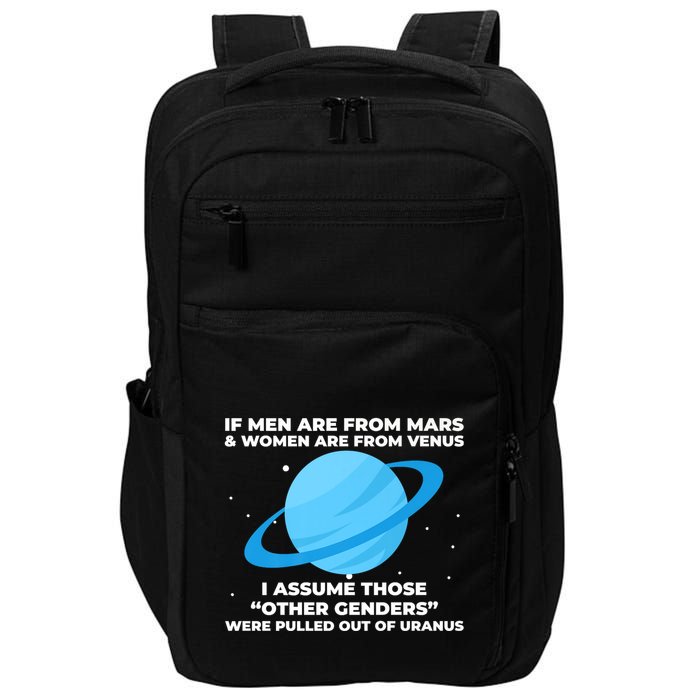 If Men Are From Mars And Women From Venus Out Of Uranus Premium Impact Tech Backpack