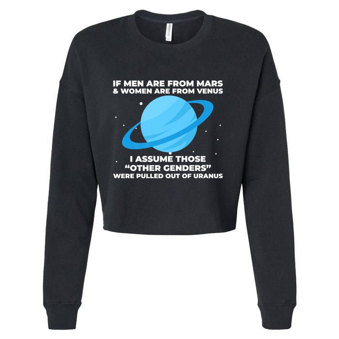 If Men Are From Mars And Women From Venus Out Of Uranus Premium Cropped Pullover Crew
