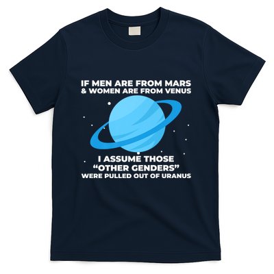 If Men Are From Mars And Women From Venus Out Of Uranus Premium T-Shirt