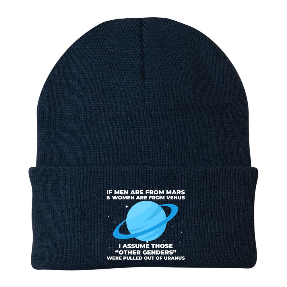 If Men Are From Mars And Women From Venus Out Of Uranus Premium Beanie