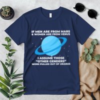 If Men Are From Mars And Women From Venus Out Of Uranus Premium Premium T-Shirt