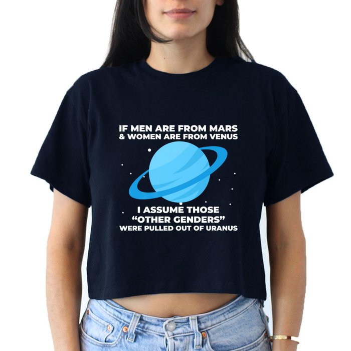 If Men Are From Mars And Women From Venus Out Of Uranus Premium Crop Top